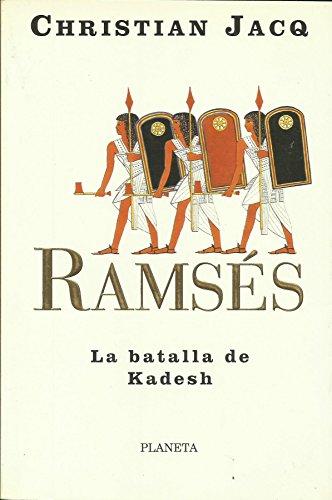 Ramsés. La batalla de Kadesh