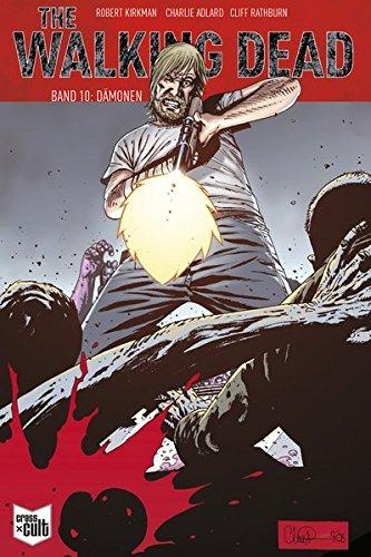 The Walking Dead Softcover 10: Dämonen