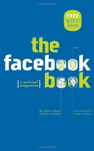 The Facebook Book: A Satirical Companion