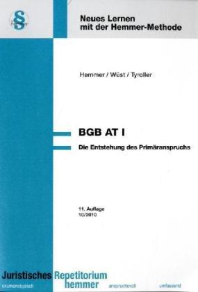 BGB-AT 1. Die Entstehung des Primäranspruchs