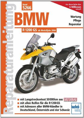 BMW R 1200 GS  Modelljahre 2004 bis 2010