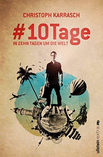 #10Tage: In zehn Tagen um die Welt