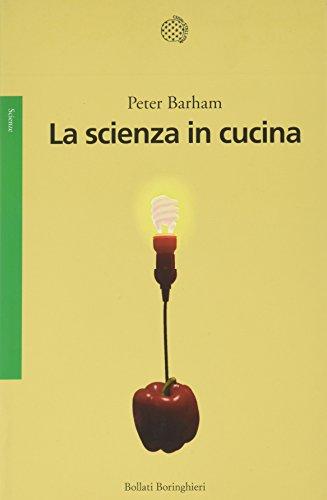 La scienza in cucina (Saggi. Scienze)