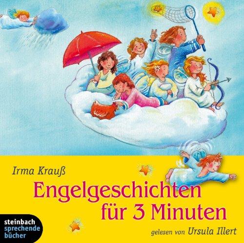 Engelgeschichten für 3 Minuten. 1 CD