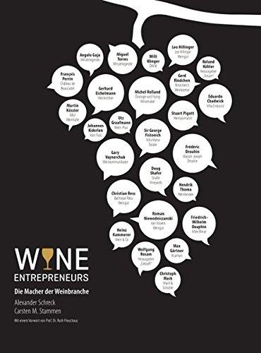 Wine Entrepreneurs: Die Macher der Weinbranche