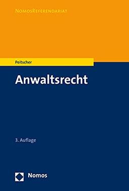 Anwaltsrecht (Nomosreferendariat)