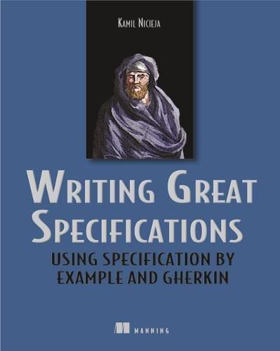 Writing Great Specifications