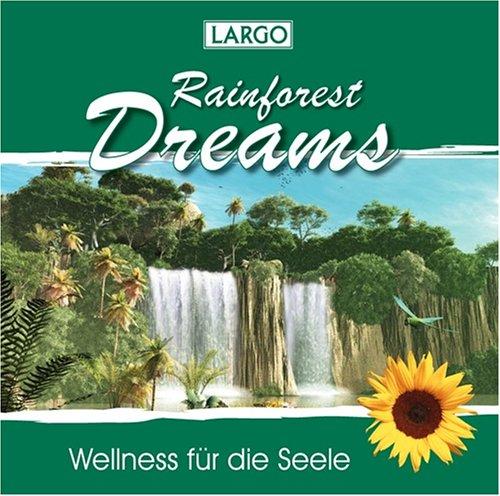 Rainforest Dreams-Stimmungsvolle Naturgeräusche mit Entspannungsmusik