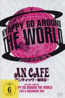 An Cafe - Nyappy Go around the World: Live and Document [2 DVDs]