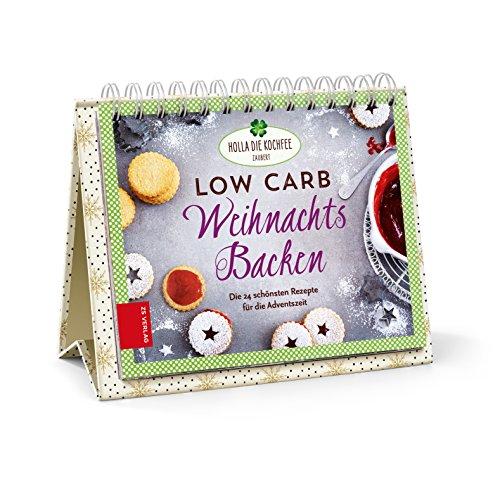 Low Carb Weihnachtsbacken: Die 24 schönsten Rezepte für die Adventszeit