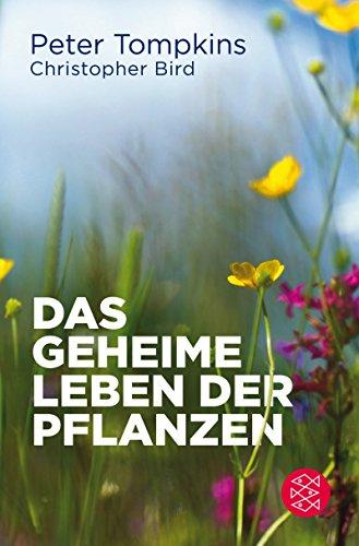 Das geheime Leben der Pflanzen: Der Klassiker