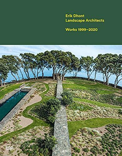 Erik Dhont: Landscape Architects. Works 1999-2020 (Architektur)