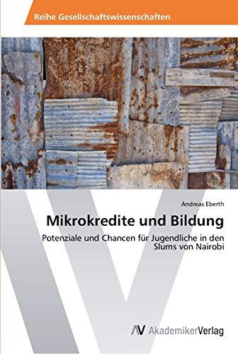 Mikrokredite und Bildung: Potenziale und Chancen für Jugendliche in den Slums von Nairobi