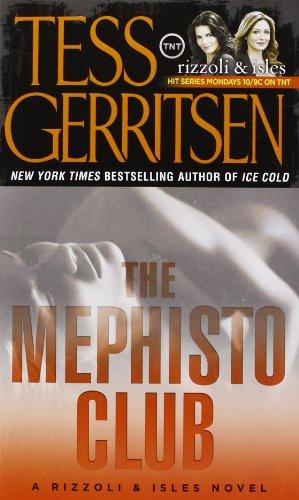 The Mephisto Club: A Rizzoli & Isles Novel (Rizzoli & Isles Novels)