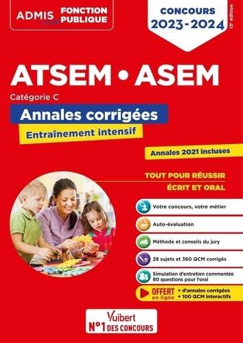 ATSEM, ASEM : annales corrigées, entraînement intensif : catégorie C, concours 2023-2024