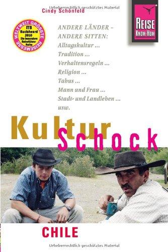 Reise Know-How KulturSchock Chile