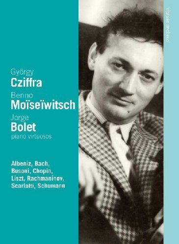 Cziffra/Moiseiwitsch/Bolet - Piano Virtuosos