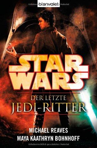 Star Wars(TM) Der letzte Jedi-Ritter