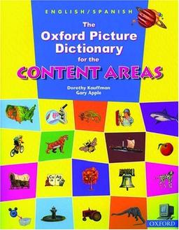 The Oxford Picture Dictionary for the Content Areas: Beginner to Intermediate Spanish English