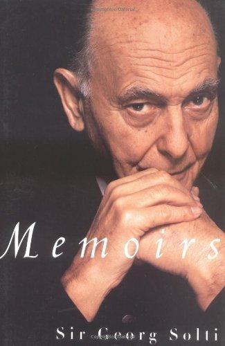 Memoirs: Sir Georg Solti