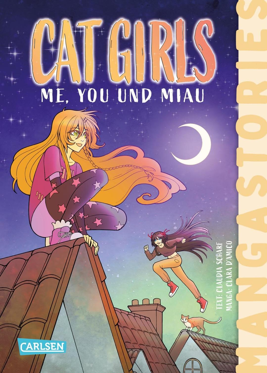 CAT GIRLS Band 2 - ME, YOU und MIAU: Manga-Stories - Spannende Kinder-Romane mit Manga-Illustrationen