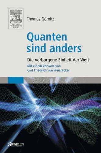 Quanten Sind Anders: Die verborgene Einheit der Welt (German Edition)