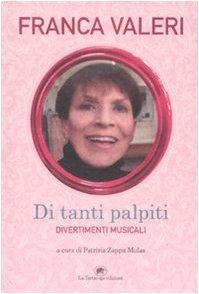 Di tanti palpiti. Divertimenti musicali