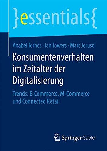 Konsumentenverhalten im Zeitalter der Digitalisierung (essentials)