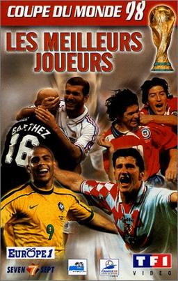 Coupe du monde 98 : les meilleurs joueurs [VHS]