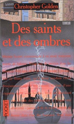 Des saints et des ombres