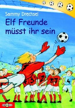 Elf Freunde müsst ihr sein