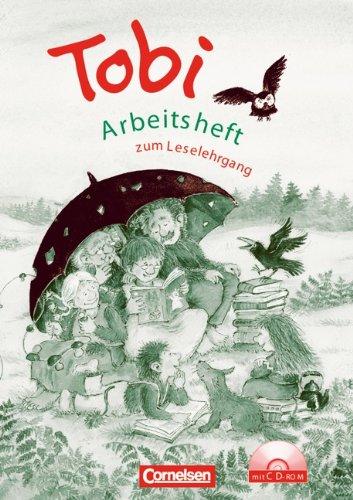 Tobi - Bisherige Ausgabe: Tobi Arbeitsheft zum Leselehrgang mit CD-ROM