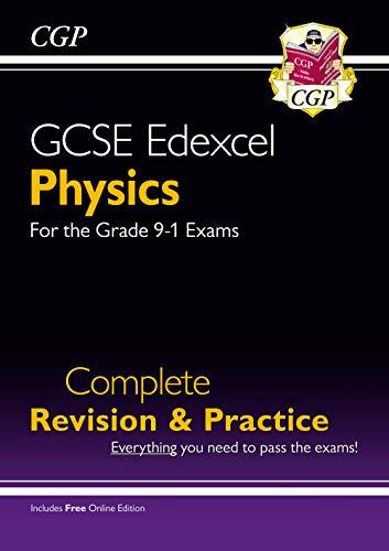 Grade 9-1 GCSE Physics Edexcel Complete Revision & Practice (CGP GCSE Physics 9-1 Revision)