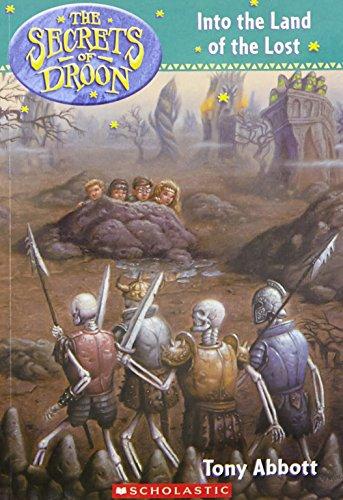 Into the Land of the Lost (The Secrets of Droon, Band 7)