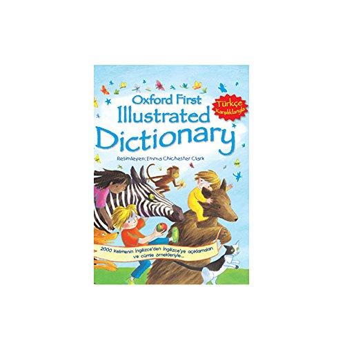 Oxford First Illustrated Dictionary / Türkçe Karşılıklarıyla