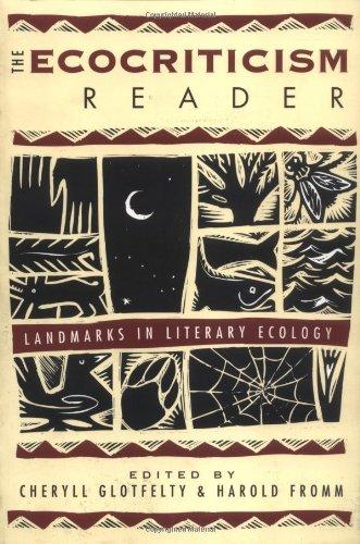 Ecocriticism Reader: Landmarks in Literary Ecology