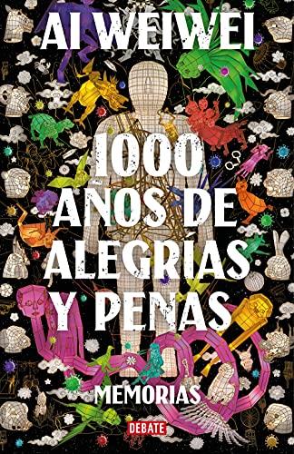 1000 años de alegrías y penas: Memorias (Biografías y Memorias)