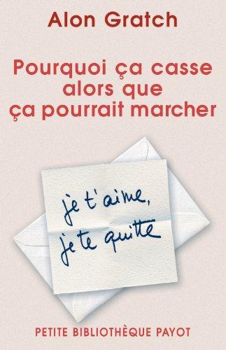 Pourquoi ça casse alors que ça pourrait marcher : l'ambivalence dans les relations amoureuses