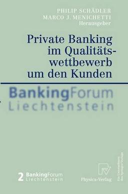 Private Banking im Qualitätswettbewerb um den Kunden