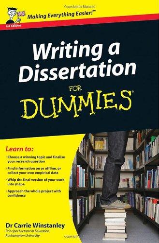 Writing a Dissertation For Dummies, UK Edition