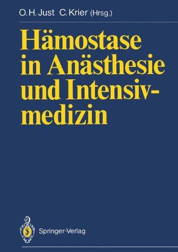 Hämostase in Anästhesie und Intensivmedizin (German Edition)