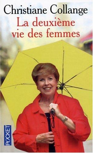 La deuxième vie des femmes