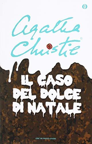 Il caso del dolce di Natale e altre storie