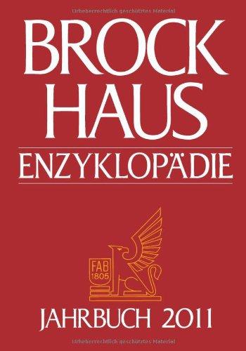 Brockhaus Enzyklopädie Jahrbuch 2011