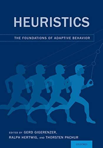 HEURISTICS: The Foundations of Adaptive Behavior