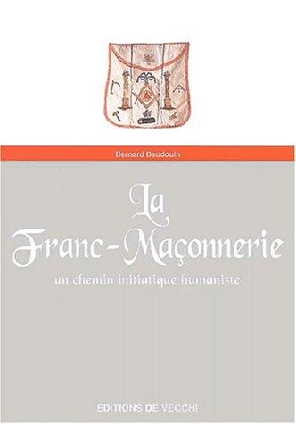 La franc-maçonnerie : un chemin initiatique humaniste