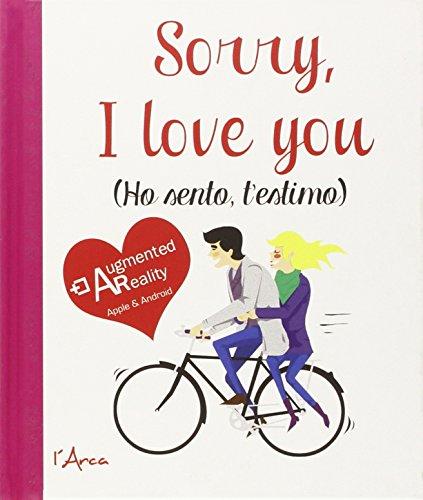 Sorry, i love you (L'Arca, Band 1)