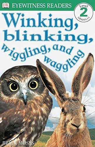 Winking, Blinking, Wiggling & Wagging (DK READERS)