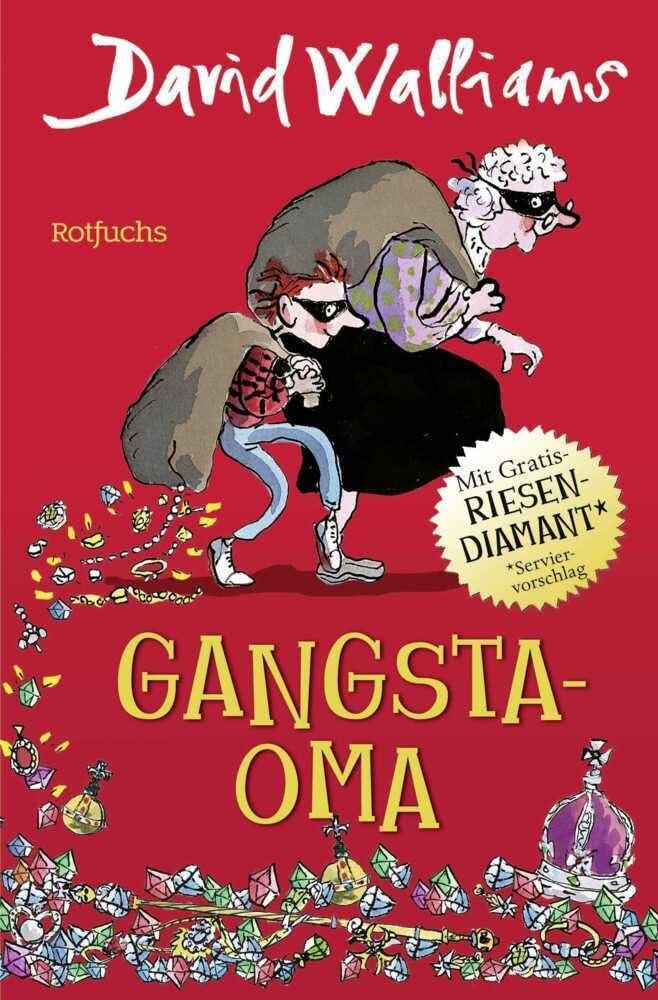 Gangsta-Oma: Für Mädchen und Jungen ab 10 (Bens Abenteuer, Band 1)