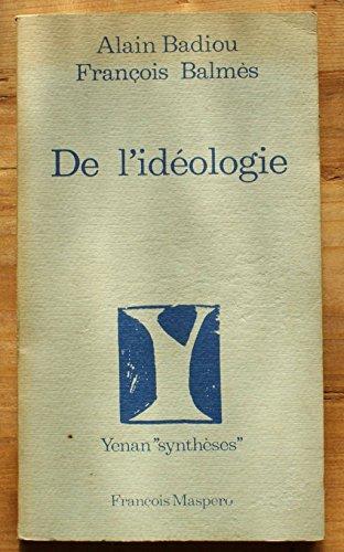 De l'Idéologie